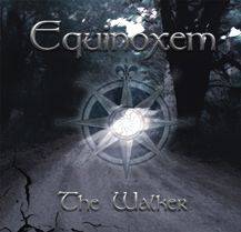 Equinoxem : The Walker